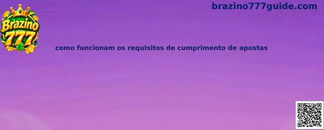 Requisitos de cumprimento de apostas