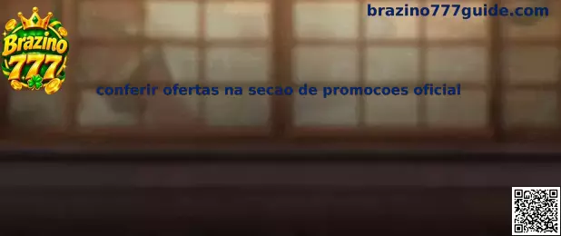 Ofertas Promocionais Brazino777