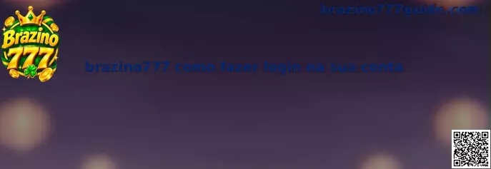 Como fazer login no Brazino777