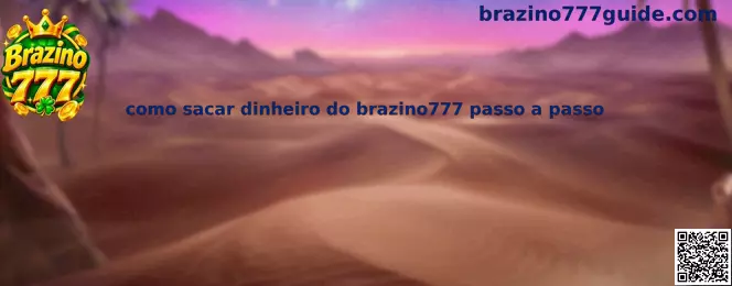 Como sacar dinheiro no Brazino777