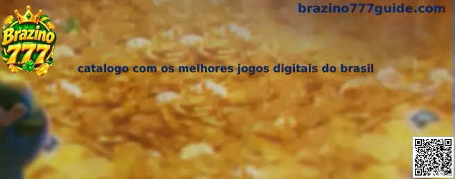 Catálogo com os melhores jogos digitais do Brasil no Brazino777