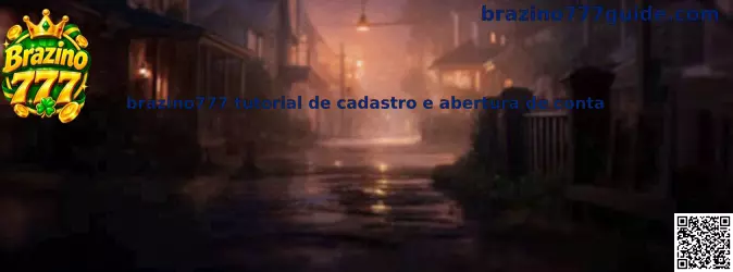 Brazino777 Tutorial de Cadastro e Abertura de Conta Passo a Passo