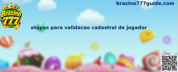 Etapas para validação cadastral de jogador no Brazino777